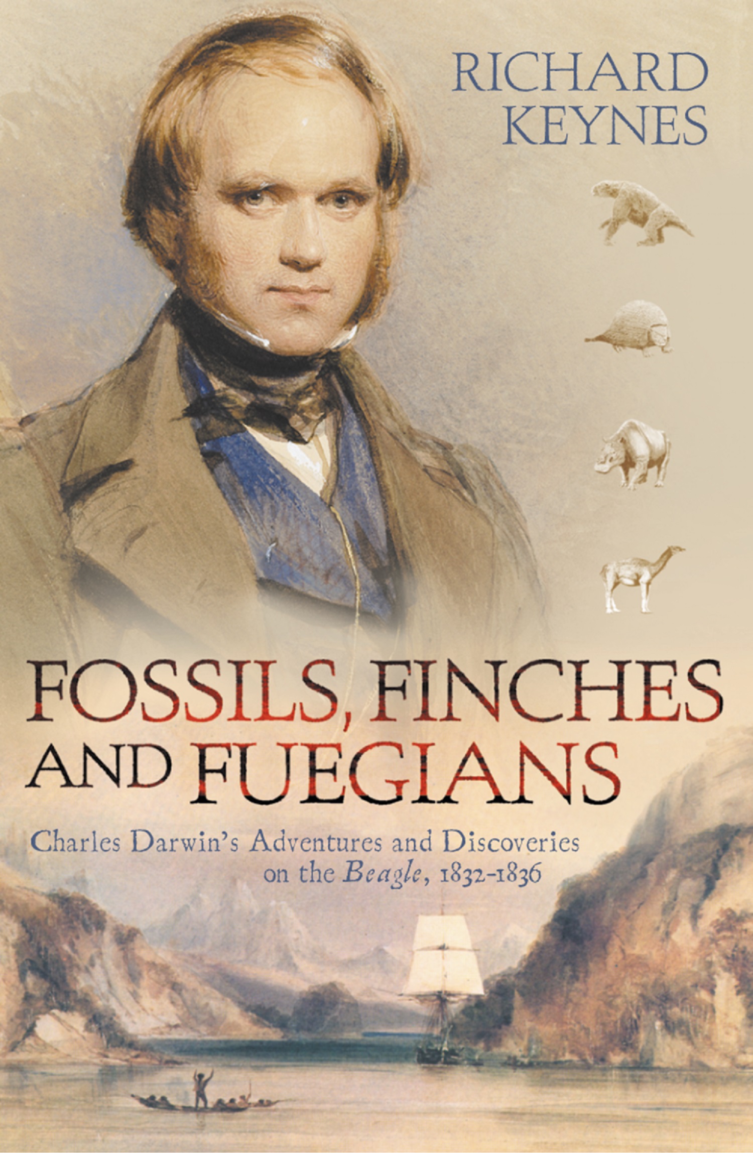 Обложка книги «Fossils, Finches and Fuegians: Charles Darwin’s Adventures and Discoveries on the Beagle»