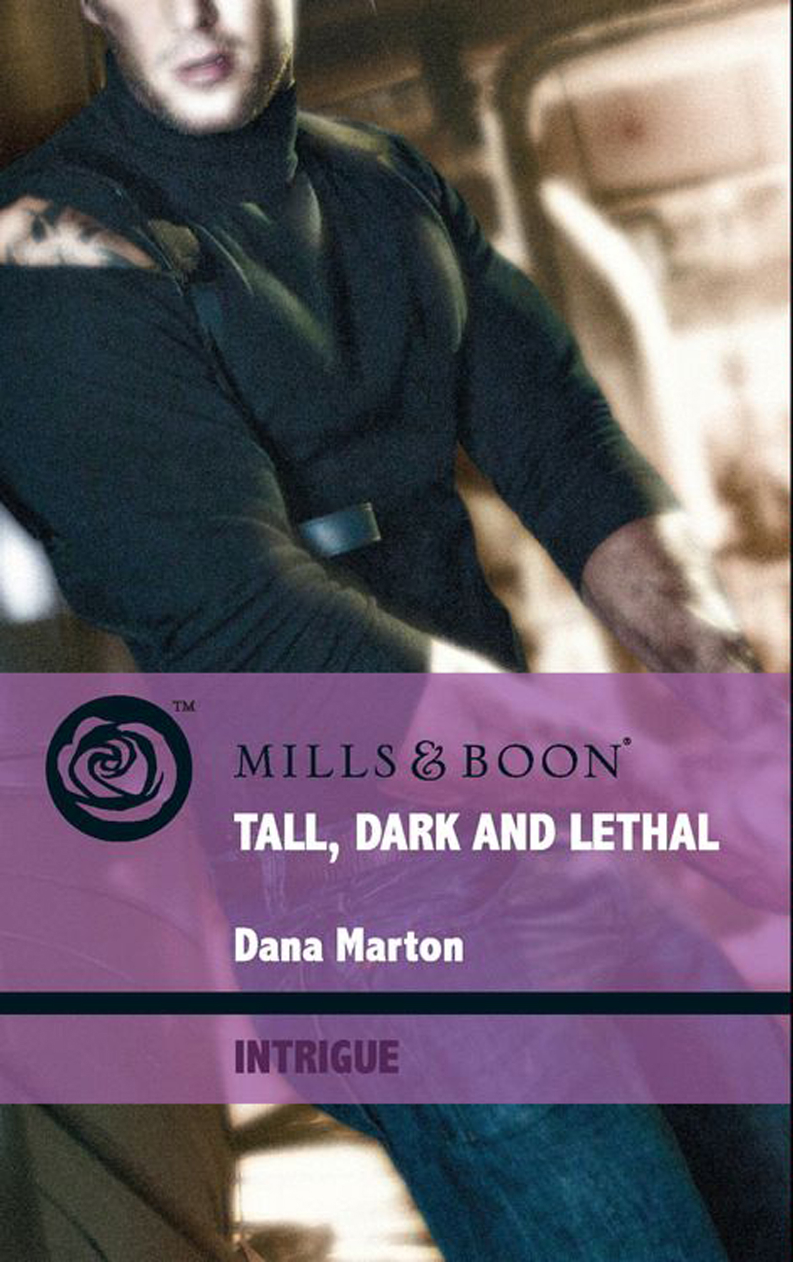 Обложка книги «Tall, Dark and Lethal»