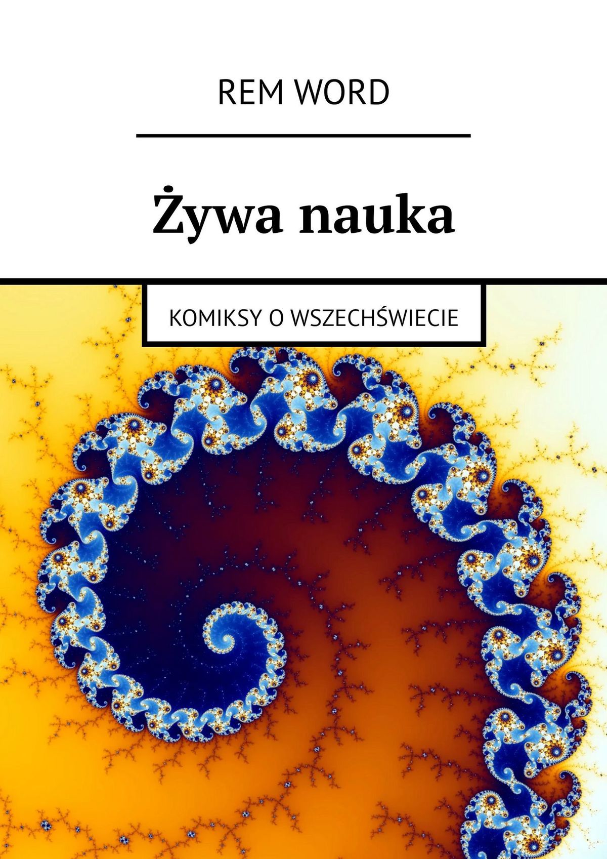 Обложка книги «Żywa nauka. Komiksy o wszechświecie»