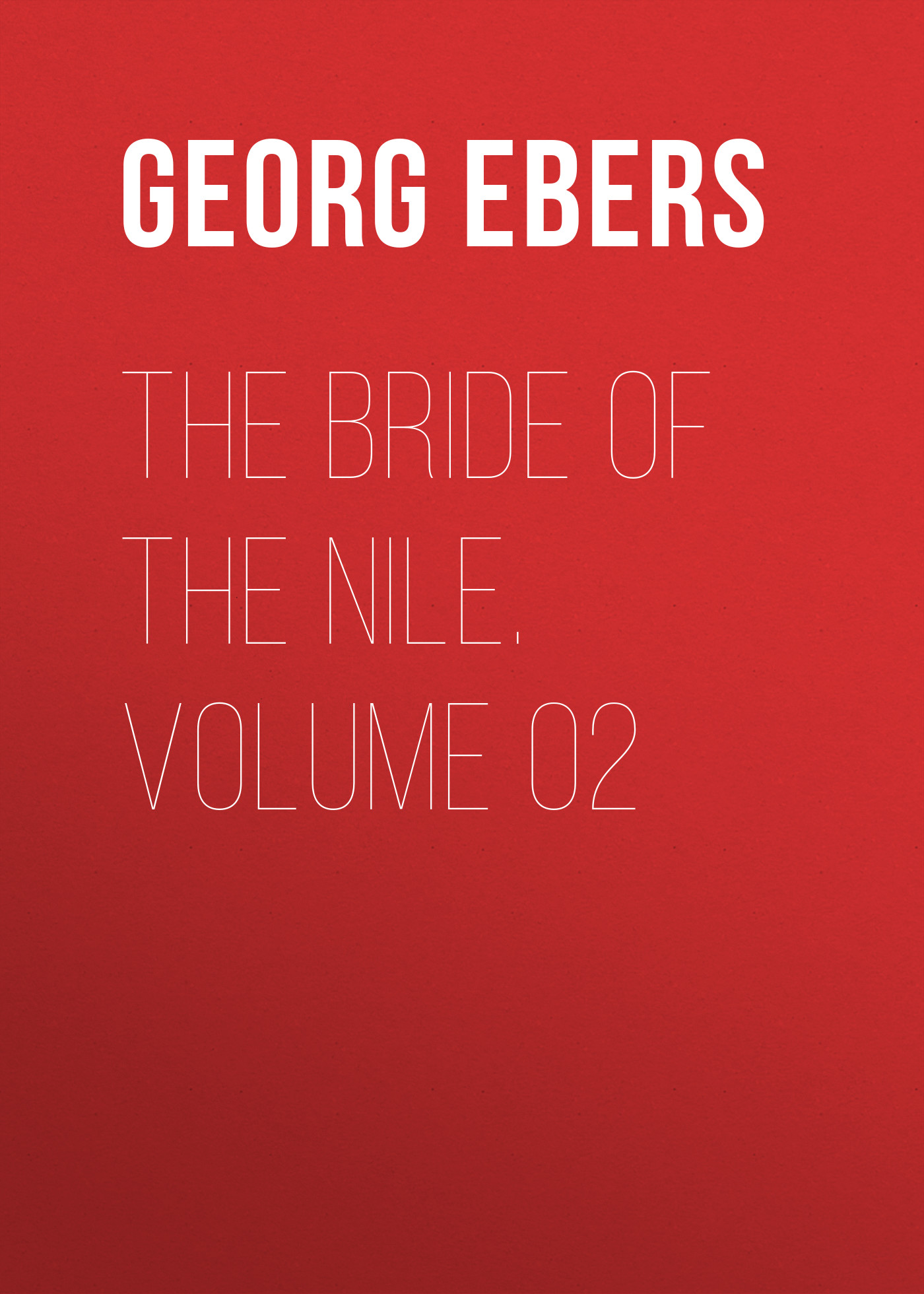 Обложка книги «The Bride of the Nile. Volume 02»