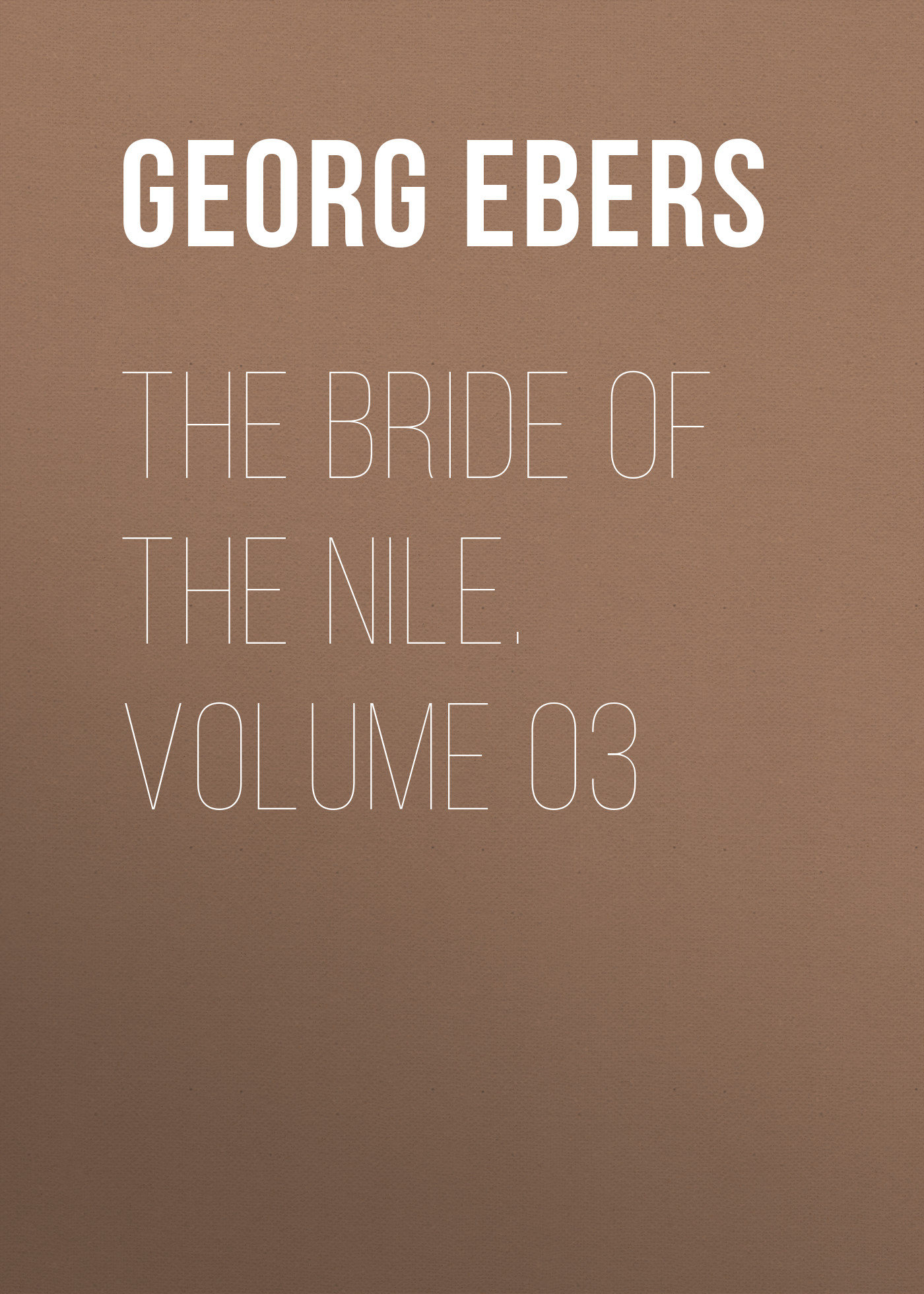 Обложка книги «The Bride of the Nile. Volume 03»