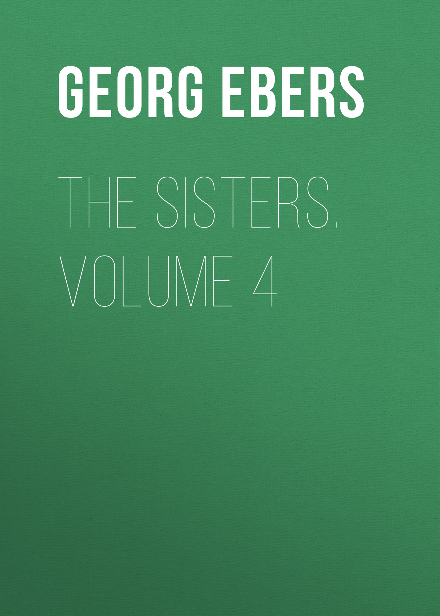 Обложка книги «The Sisters. Volume 4»