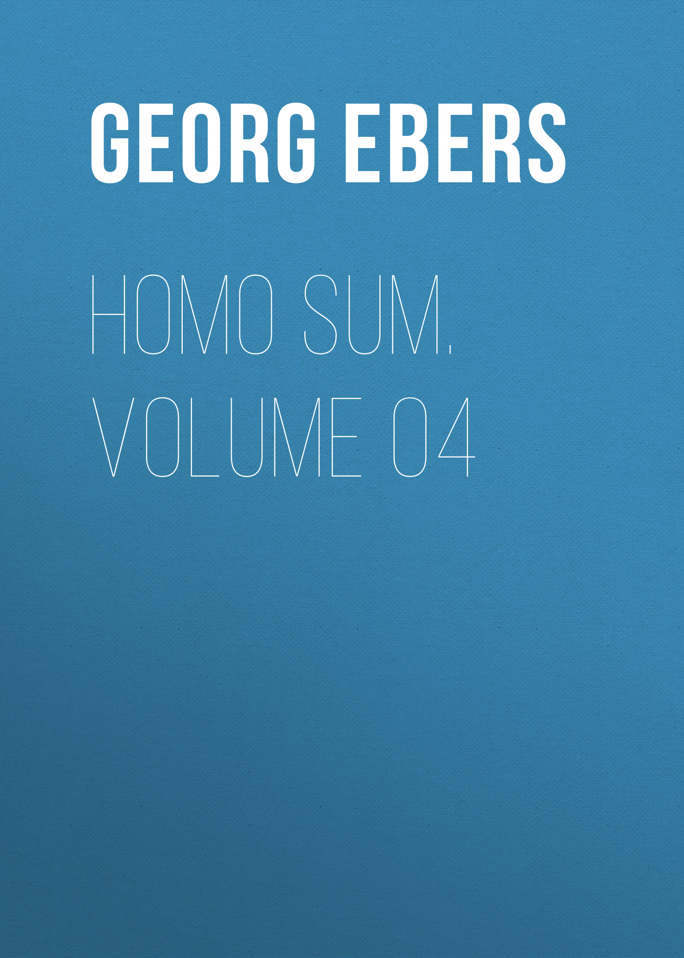Обложка книги «Homo Sum. Volume 04»