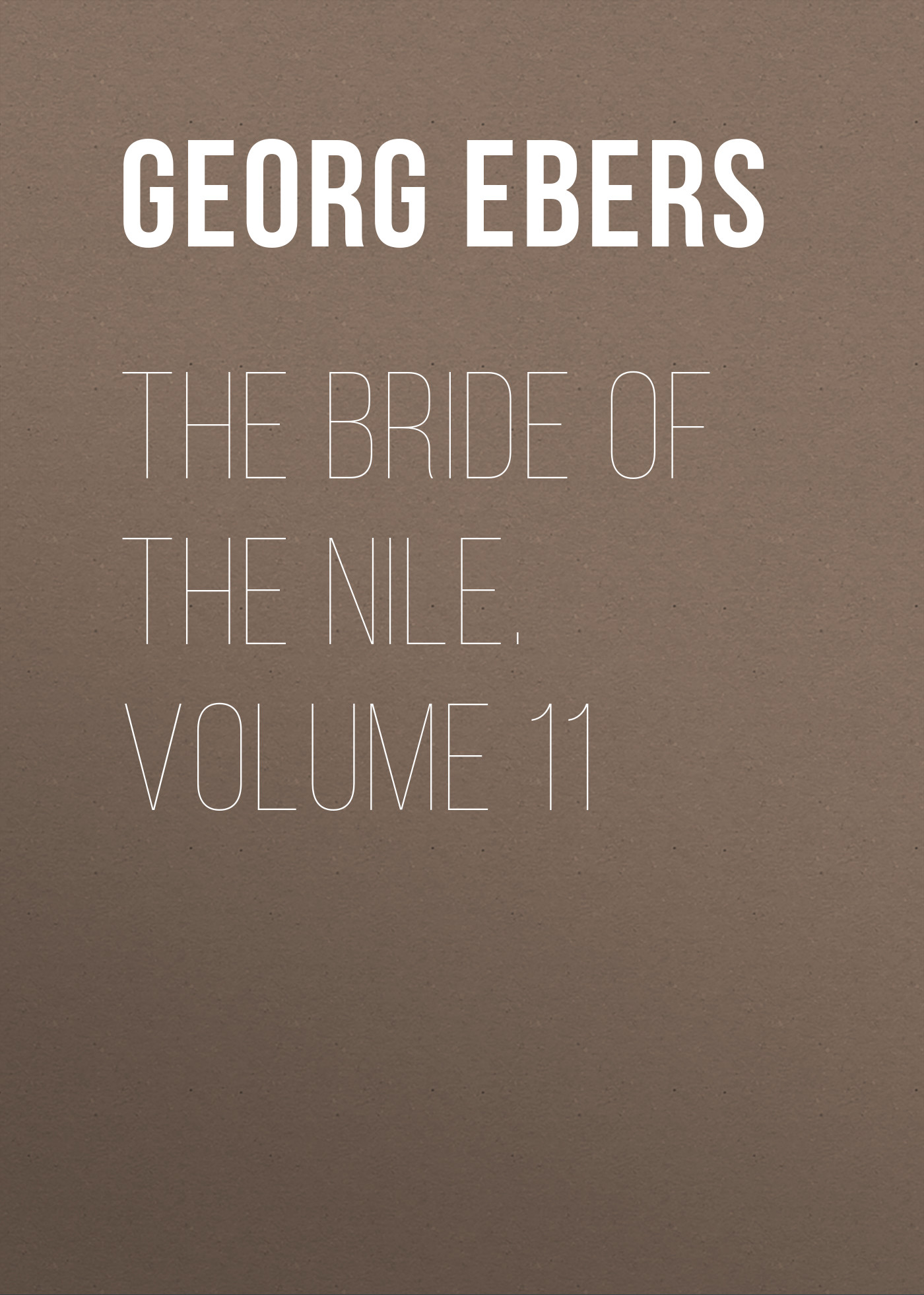 Обложка книги «The Bride of the Nile. Volume 11»