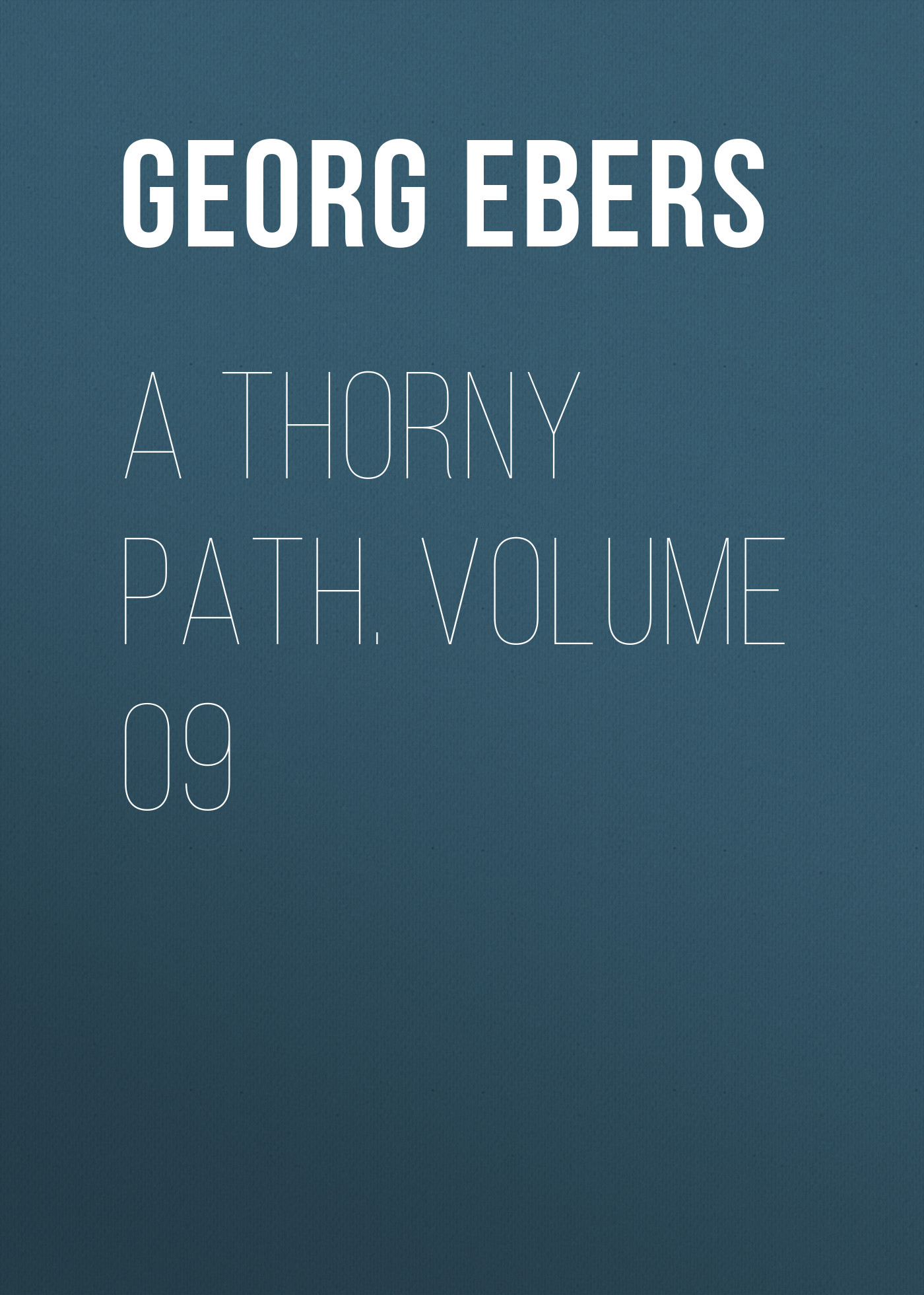 Обложка книги «A Thorny Path. Volume 09»
