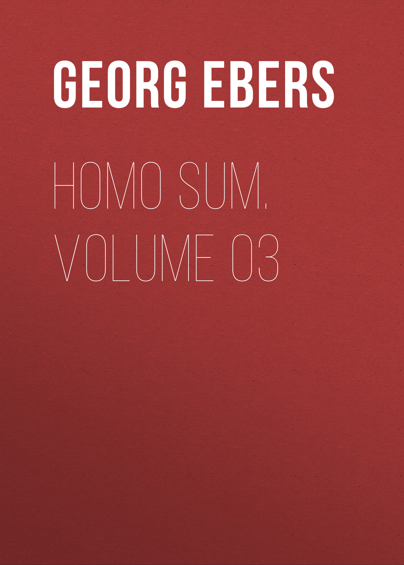 Обложка книги «Homo Sum. Volume 03»