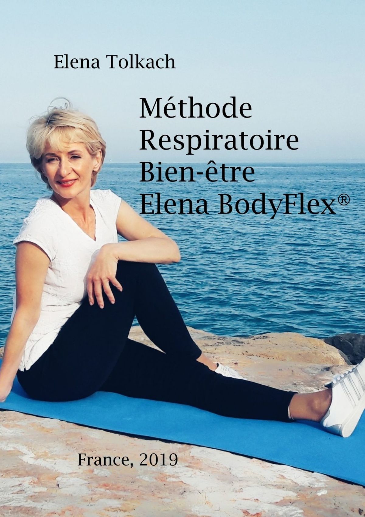Обложка книги «Méthode Respiratoire Bien-être ElenaBodyFlex®»