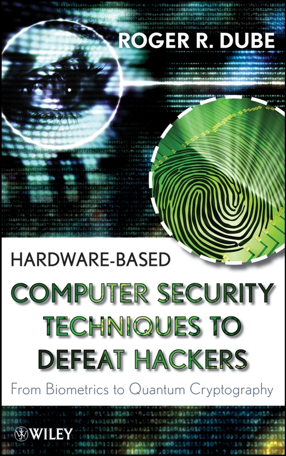 Обложка книги «Hardware-based Computer Security Techniques to Defeat Hackers»