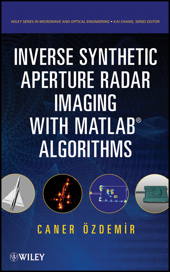 Обложка книги «Inverse Synthetic Aperture Radar Imaging With MATLAB Algorithms»