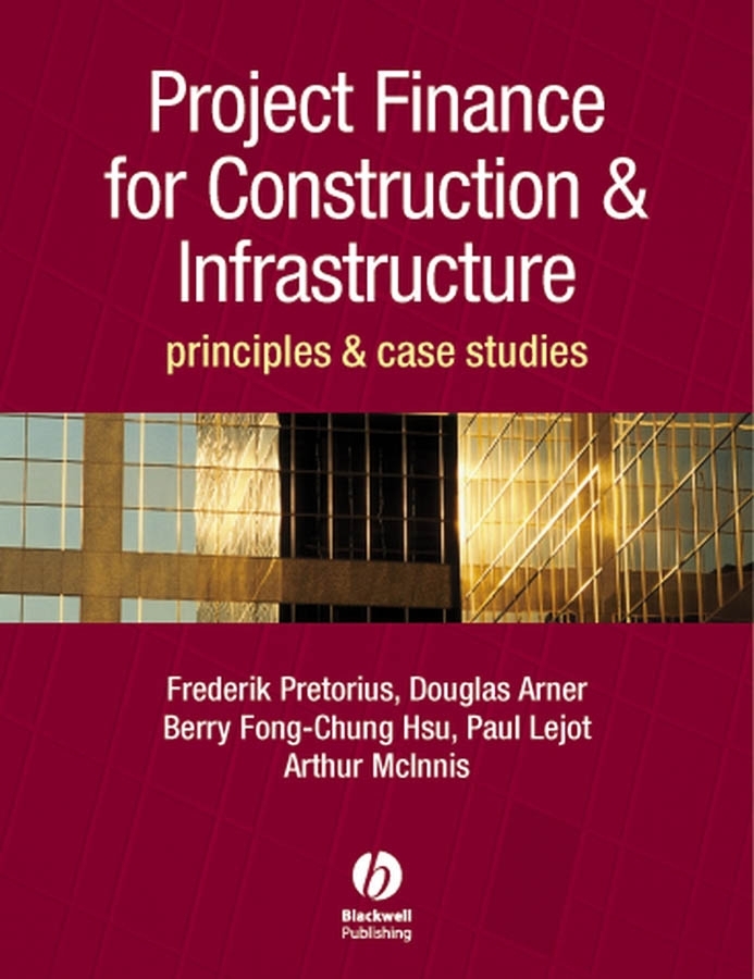 Обложка книги «Project Finance for Construction and Infrastructure»