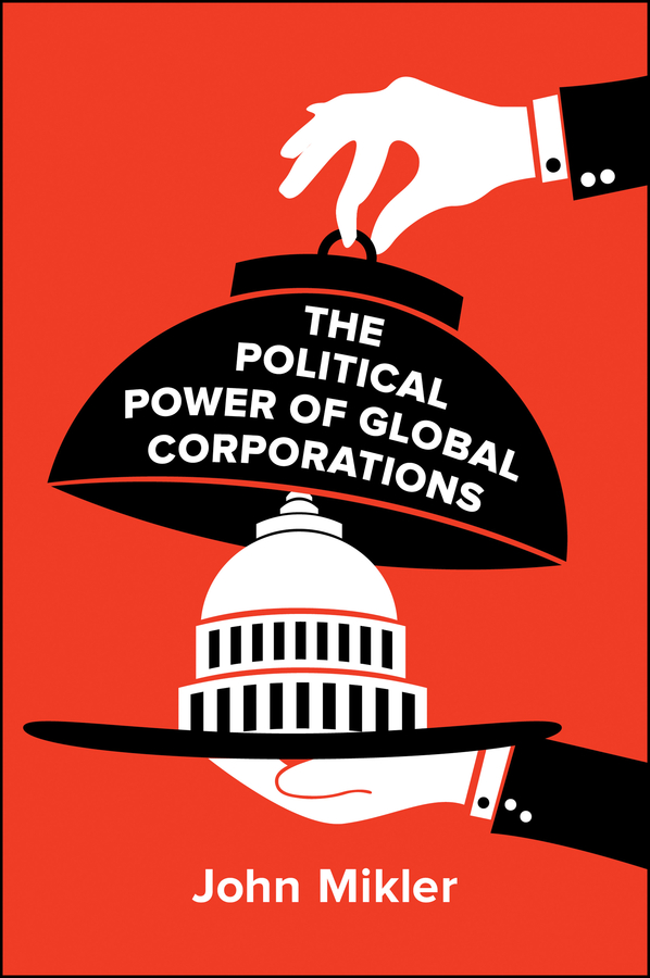 Обложка книги «The Political Power of Global Corporations»