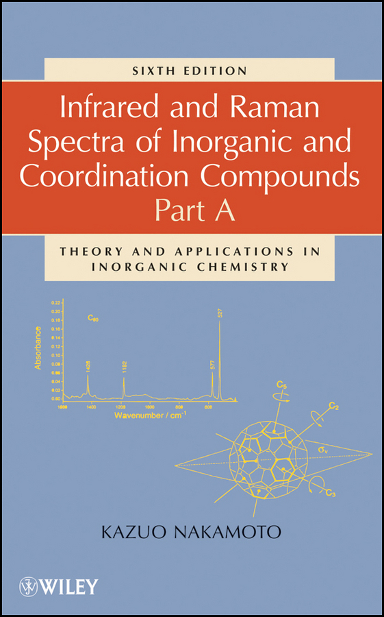 Обложка книги «Infrared and Raman Spectra of Inorganic and Coordination Compounds, Part A»