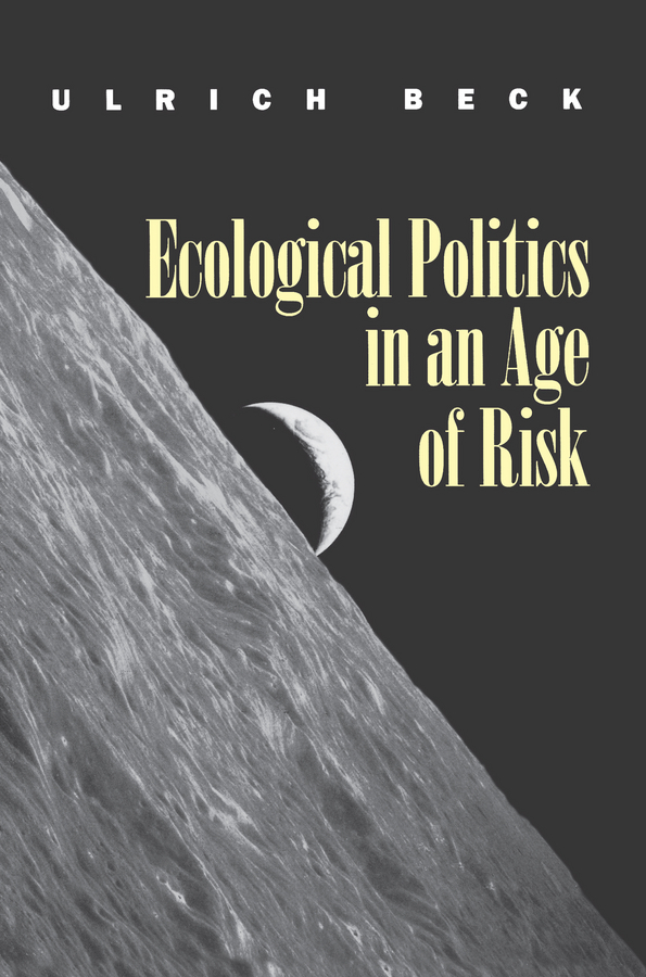 Обложка книги «Ecological Politics in an Age of Risk»