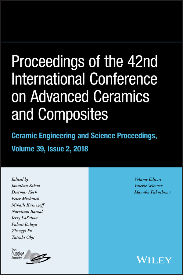 Обложка книги «Proceedings of the 42nd International Conference on Advanced Ceramics and Composites, Ceramic Engineering and Science Proceedings, Issue 2»