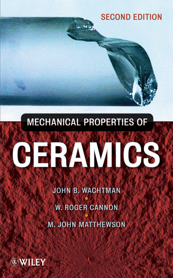 Обложка книги «Mechanical Properties of Ceramics»