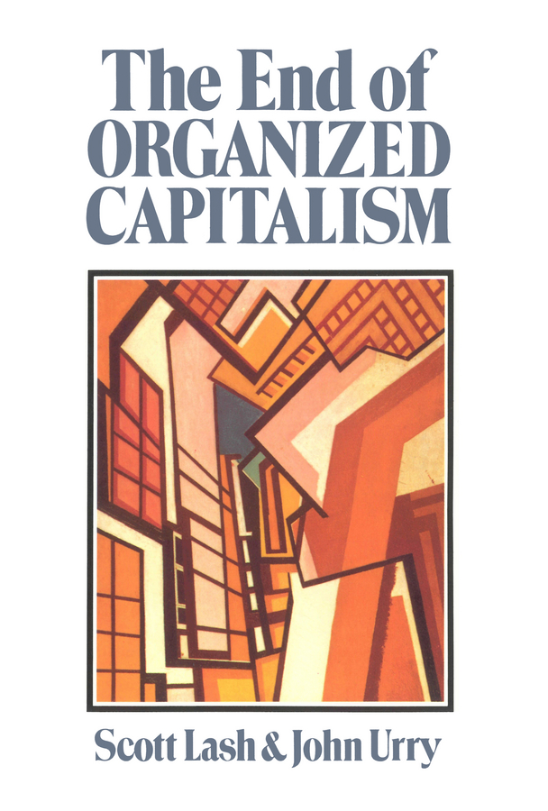 Обложка книги «The End of Organized Capitalism»