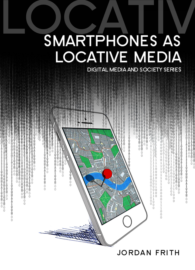 Обложка книги «Smartphones as Locative Media»