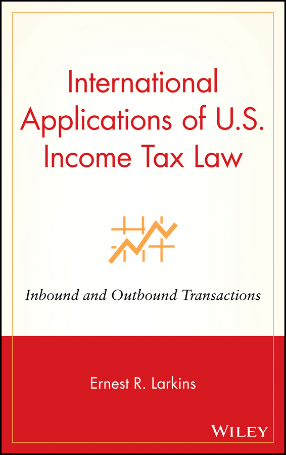 Обложка книги «International Applications of U.S. Income Tax Law»
