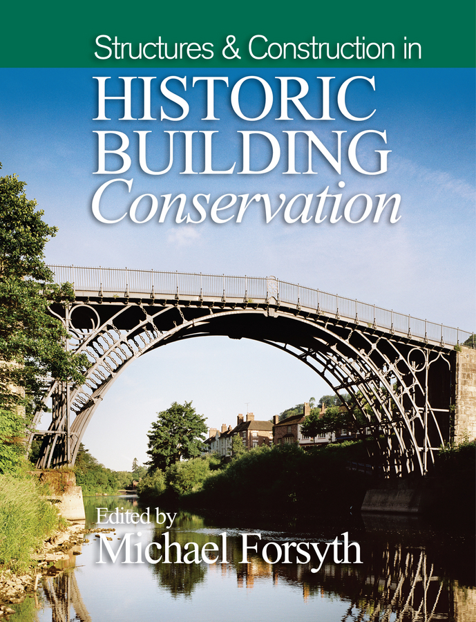 Обложка книги «Structures and Construction in Historic Building Conservation»