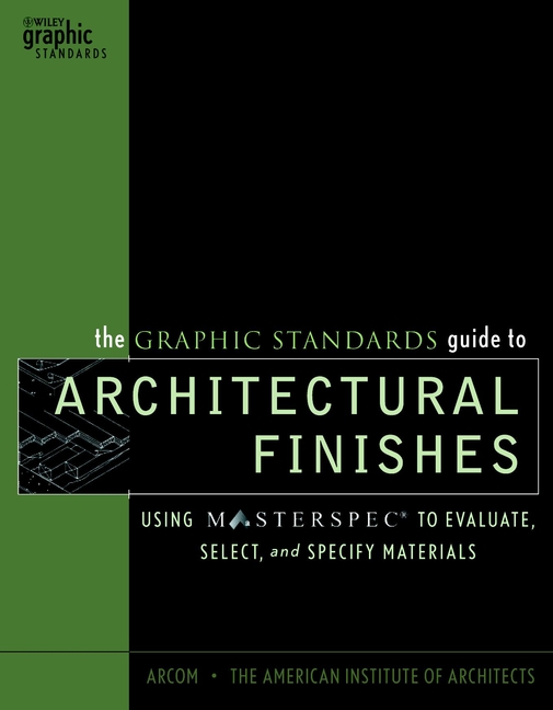 Обложка книги «The Graphic Standards Guide to Architectural Finishes»