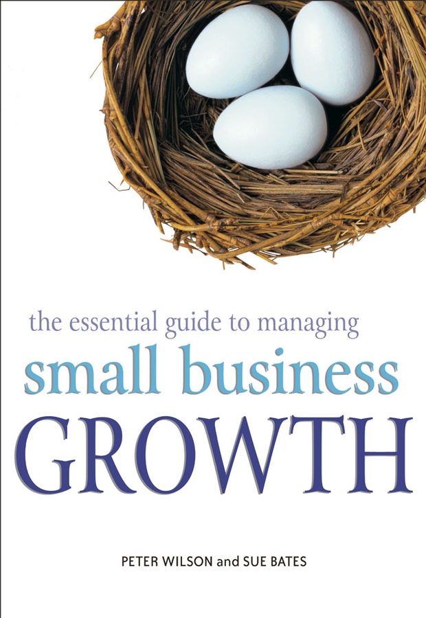 Обложка книги «The Essential Guide to Managing Small Business Growth»