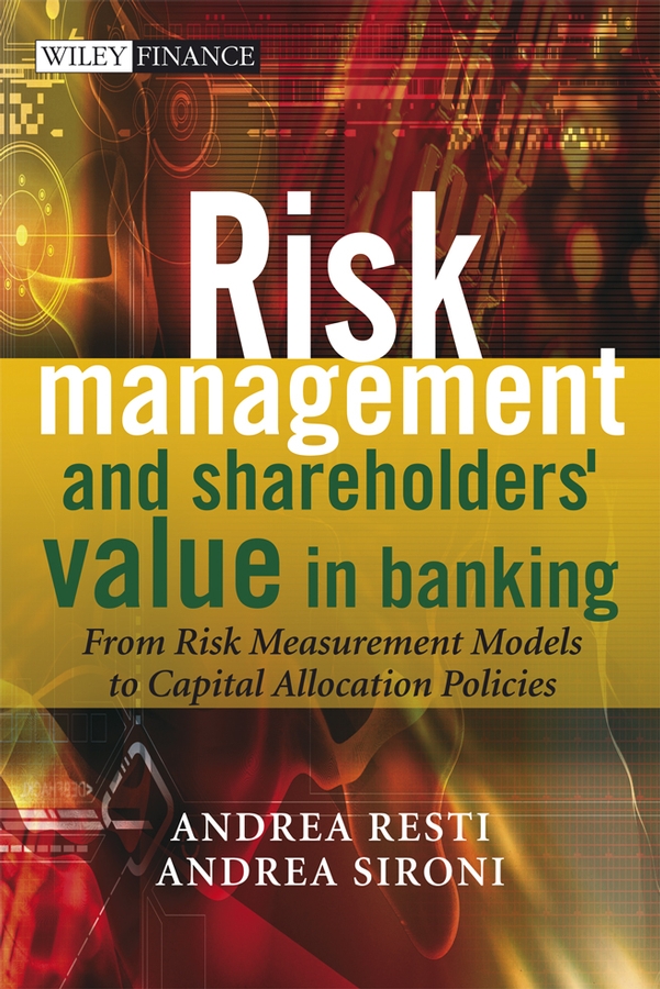 Обложка книги «Risk Management and Shareholders' Value in Banking»