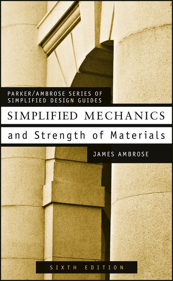 Обложка книги «Simplified Mechanics and Strength of Materials»