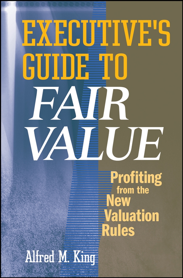 Обложка книги «Executive's Guide to Fair Value»