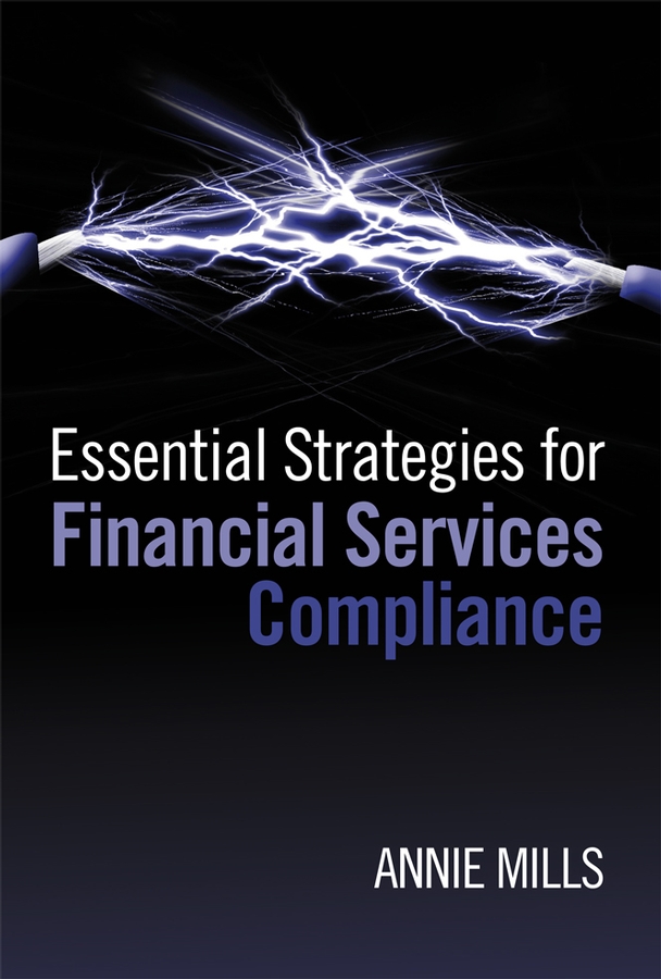 Обложка книги «Essential Strategies for Financial Services Compliance»