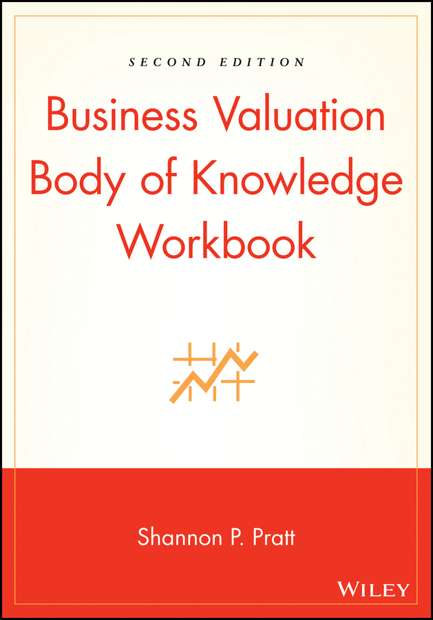 Обложка книги «Business Valuation Body of Knowledge Workbook»