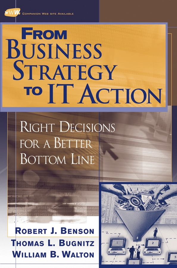 Обложка книги «From Business Strategy to IT Action»