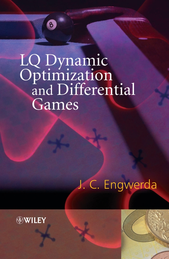 Обложка книги «LQ Dynamic Optimization and Differential Games»