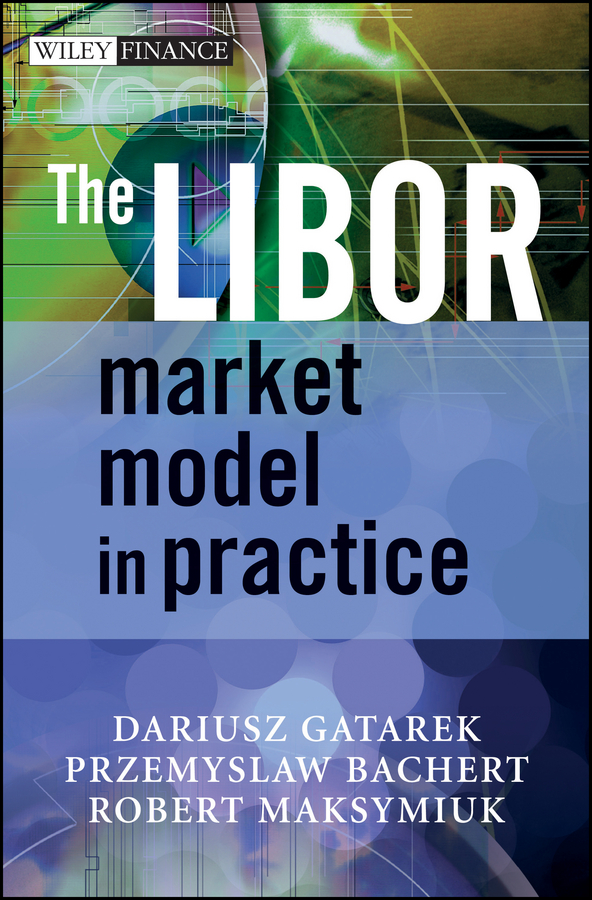 Обложка книги «The LIBOR Market Model in Practice»