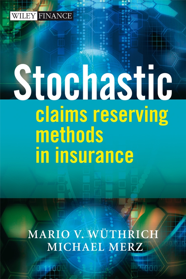 Обложка книги «Stochastic Claims Reserving Methods in Insurance»