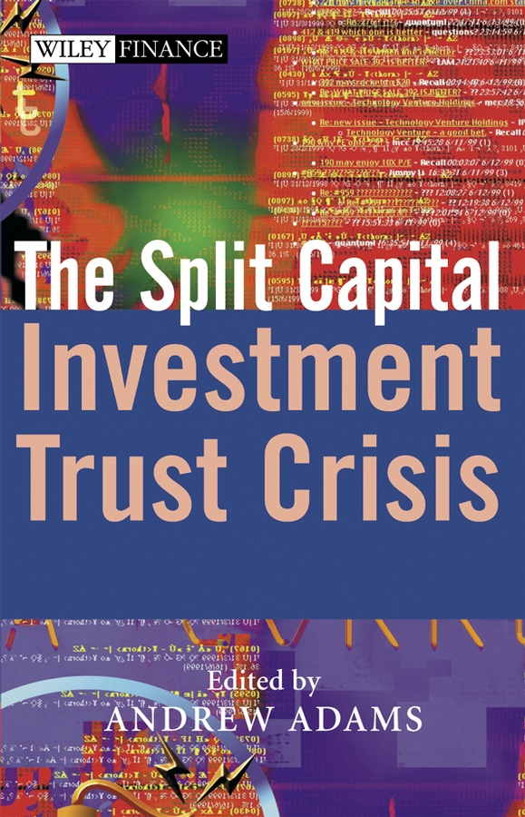 Обложка книги «The Split Capital Investment Trust Crisis»