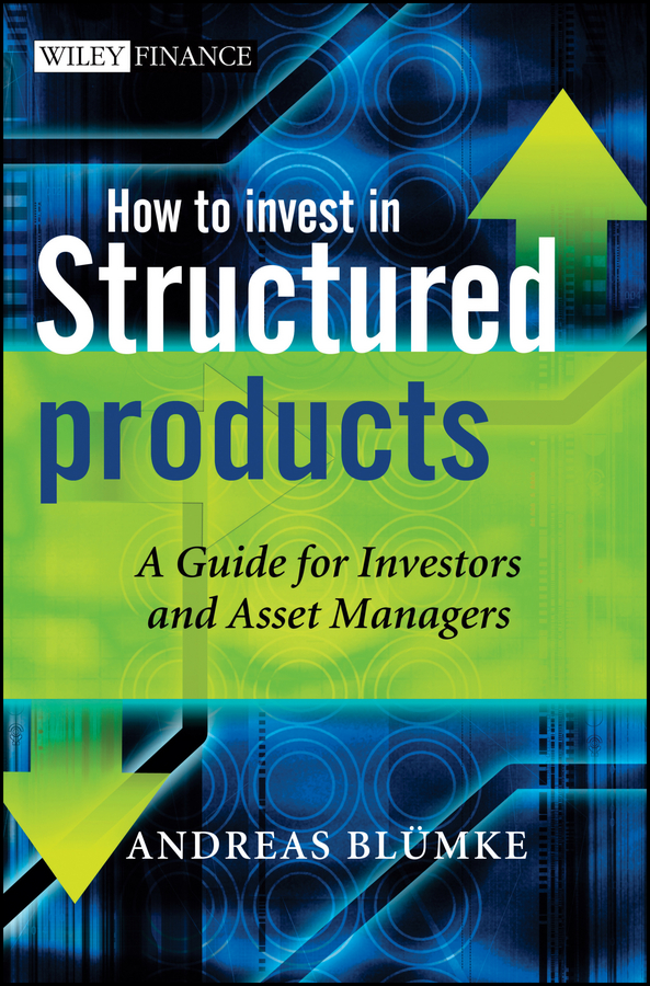 Обложка книги «How to Invest in Structured Products»