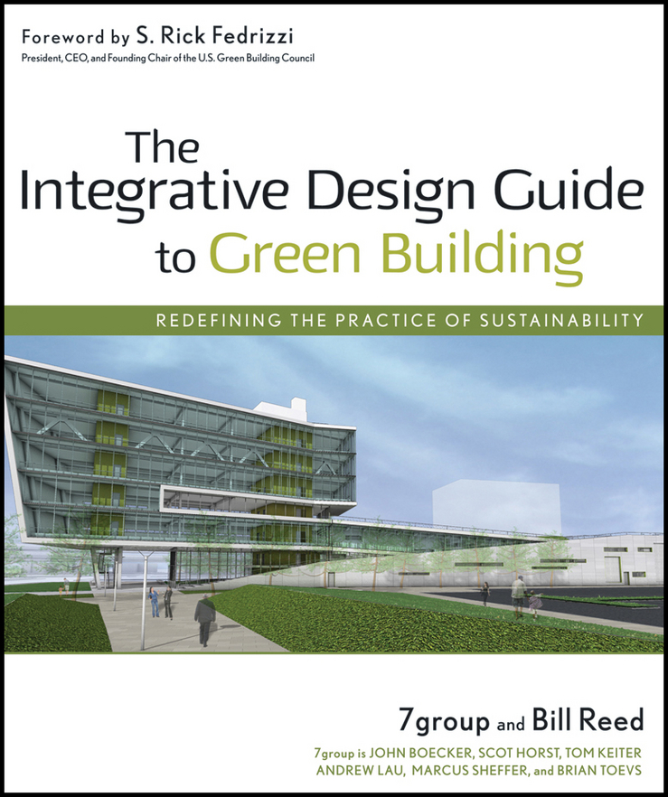 Обложка книги «The Integrative Design Guide to Green Building»
