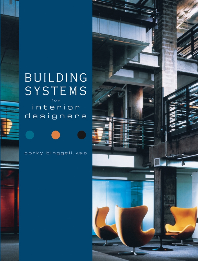 Обложка книги «Building Systems for Interior Designers»