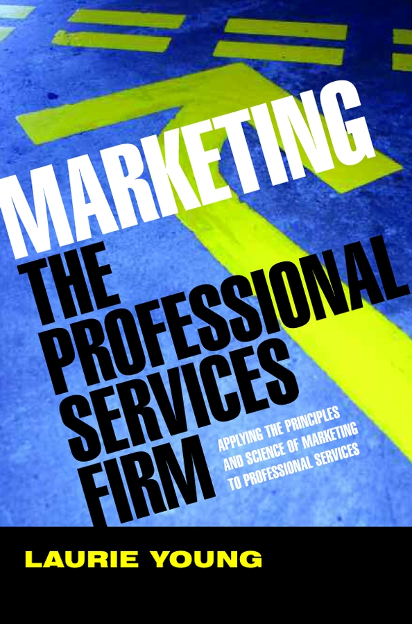 Обложка книги «Marketing the Professional Services Firm»