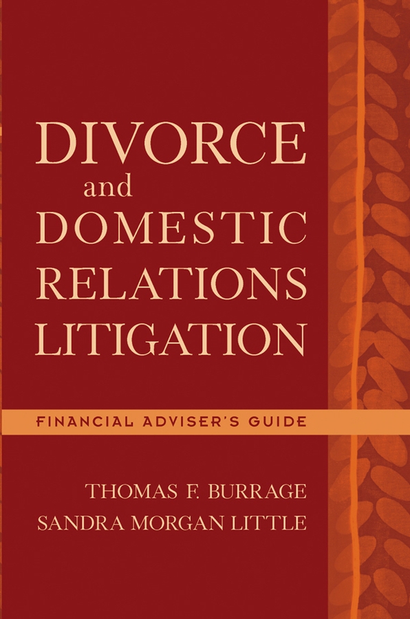 Обложка книги «Divorce and Domestic Relations Litigation»
