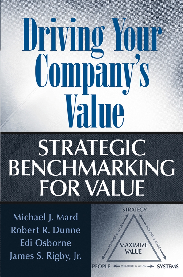 Обложка книги «Driving Your Company's Value»