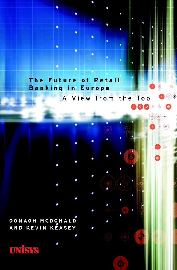 Обложка книги «The Future of Retail Banking in Europe»