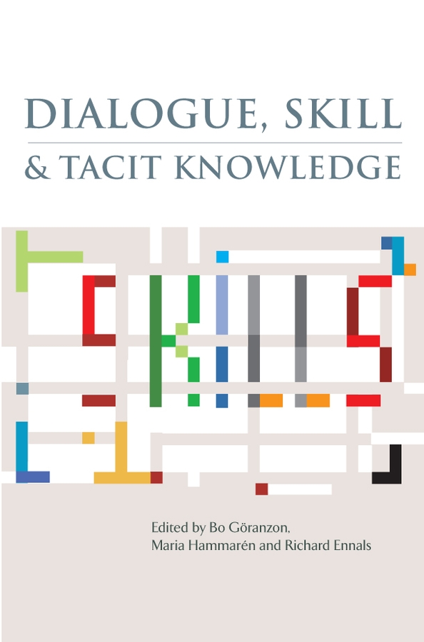 Обложка книги «Dialogue, Skill and Tacit Knowledge»