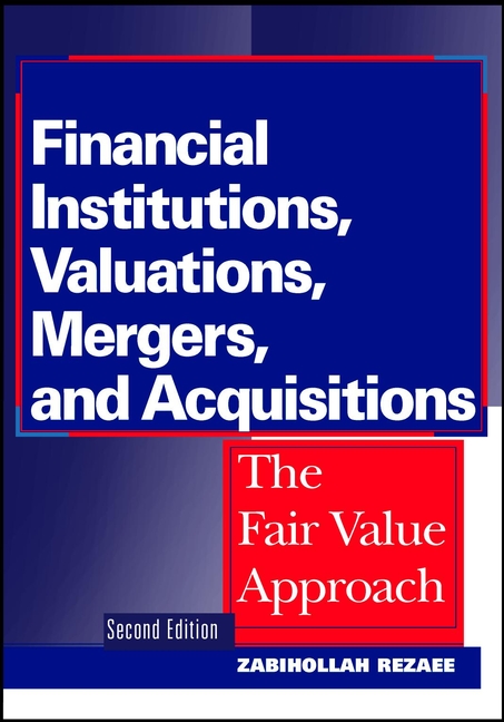 Обложка книги «Financial Institutions, Valuations, Mergers, and Acquisitions»