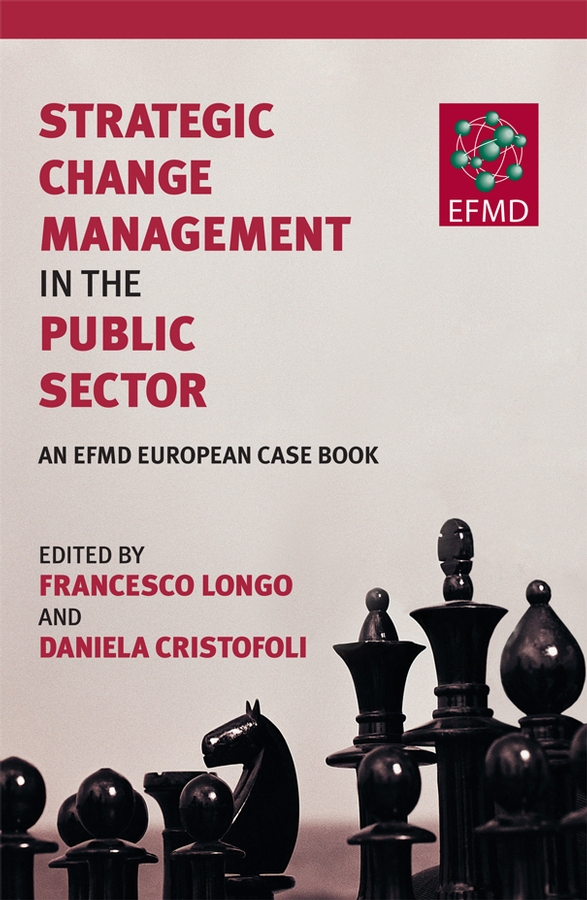 Обложка книги «Strategic Change Management in the Public Sector»