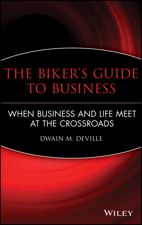 Обложка книги «The Biker's Guide to Business»
