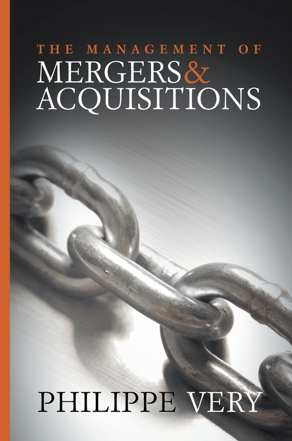 Обложка книги «The Management of Mergers and Acquisitions»