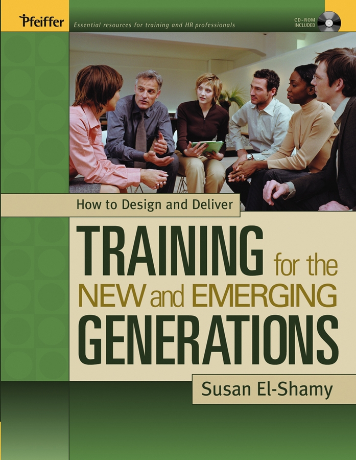 Обложка книги «How to Design and Deliver Training for the New and Emerging Generations»