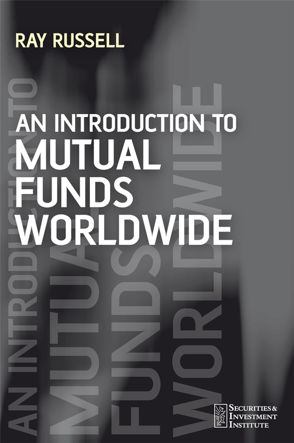 Обложка книги «An Introduction to Mutual Funds Worldwide»
