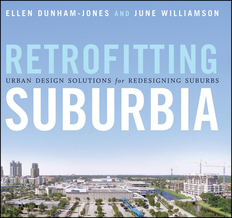 Обложка книги «Retrofitting Suburbia, Updated Edition»